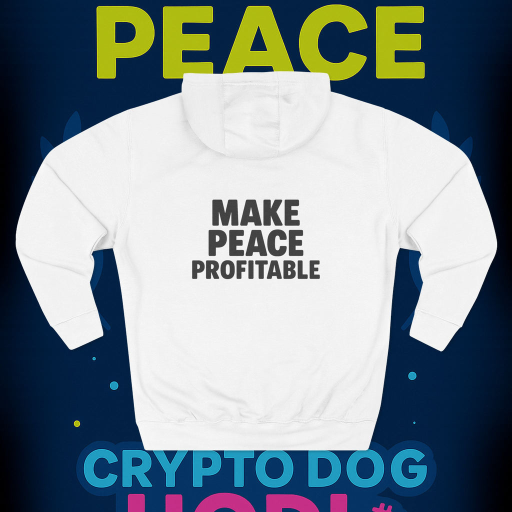 Make Peace Profitable Hoodie — Crypto Dog HODL