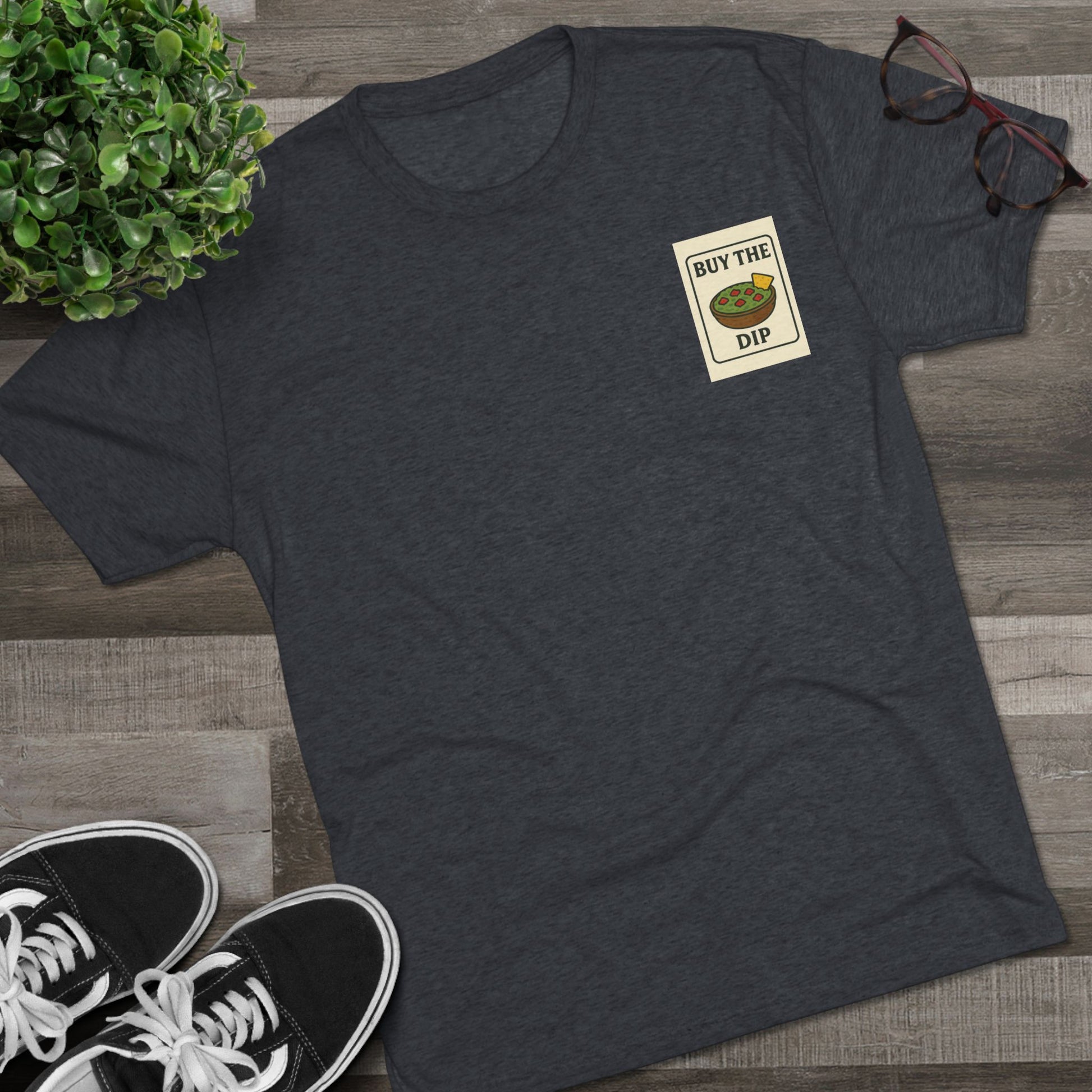 Dont Forget To Buy The DIP (Guacamole)